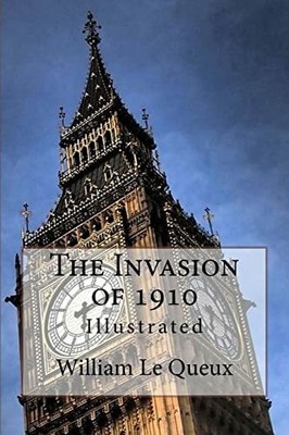 The Invasion of 1910: Buch CreateSpace Independent Publishing Platform