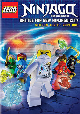 LEGO Ninjago Rebooted: Battle for New Ninjago City - Season Three, Part One...