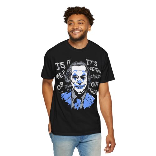 Joker Quote Graphic Tee, Unisex Shirt - Casual Wear, Gift for Comic Fans,