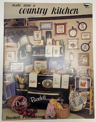 Make Mine a Country Kitchen Dale Burnett 1983 Cross Stitch Pattern