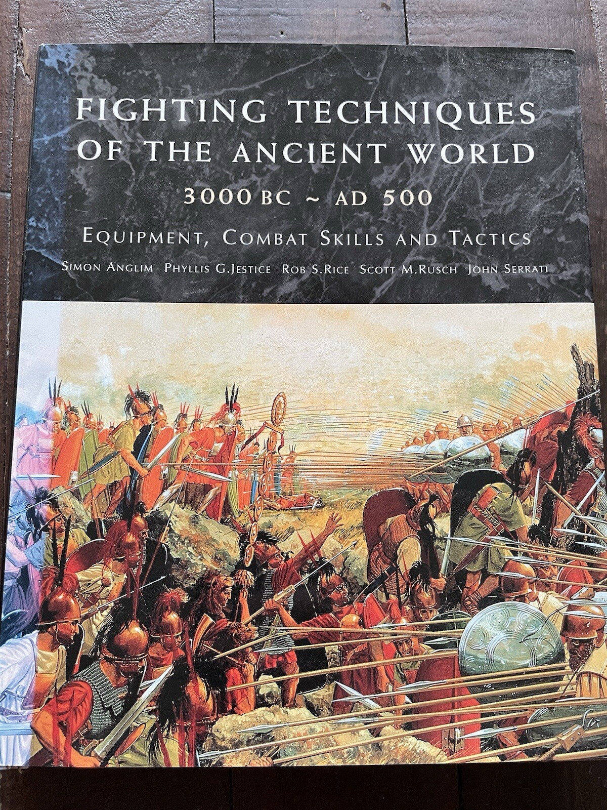 Fighting Techniques of the Ancient World 3000 BC-AD 500 Equipment, Combat Skills