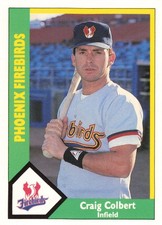 CRAIG COLBERT 1990 CMC #543 Phoenix Firebirds Minor League Baseball Card