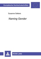 'Naming Gender' Susanne Oelkers Taschenbuch 318 S. Deutsch 2003 Peter Lang