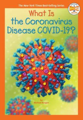 What Is the Coronavirus Disease COVI- 0593383613, paperback, Michael Burgan, new