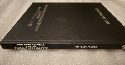 #ad New York Central System Gone But Not Forgotten by H.F. Cavanaugh. HC 1983 $24.00
