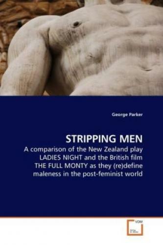Thumbnail - Stripping Men A Comparison Of The Zealand Play Ladies Night And The