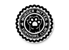 Murder Mitten Survivors Club Funny sign For Home or Office