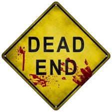 DEAD END 8" Metal Sign caution aluminum xing road traffic crossing bloody