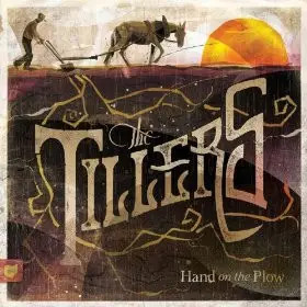CD The Tillers Hand On The Plow DIGISLEEVE Muddy Roots Music