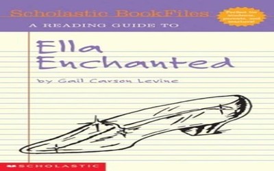 A Reading Guide to Ella Enchanted (..., Connelly, Irene