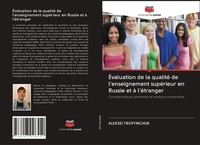 ÉValuation De La Qualité De L'enseignement SupéRieur En Russie Et à L'éTranger