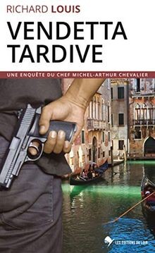 Vendetta tardive von Louis, Richard | Buch | Zustand gut