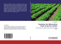 Soybean An Alternative Cash Crop For Sudan Tony Ngalamu