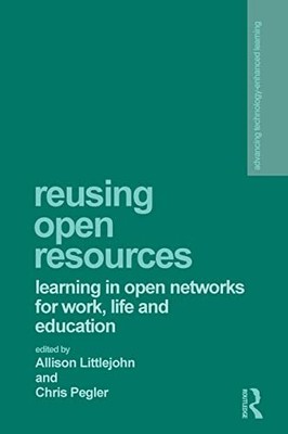 Littlejohn - Reusing Open Resources  Learning in Open Networks for Wor - T555z