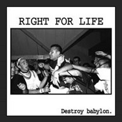 Right For Life - PUNK HARDCORE - Destroy Babylon CD - Good+ Condition