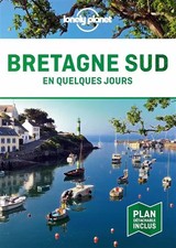 Bretagne Sud En quelques jours - 1ed, Lonely planet fr