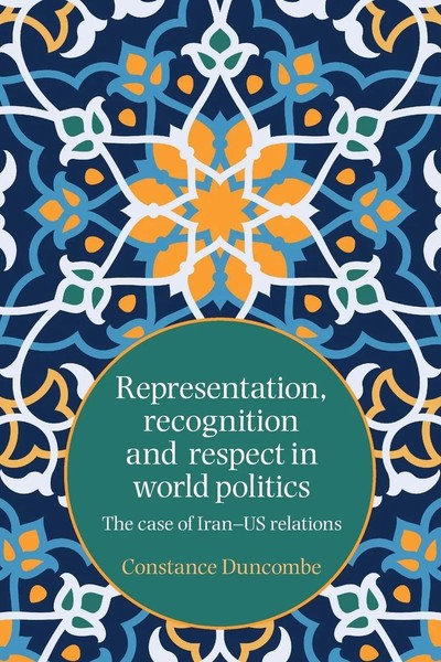 Constance Duncombe | Representation, Recognition And Respect In World Politics-image