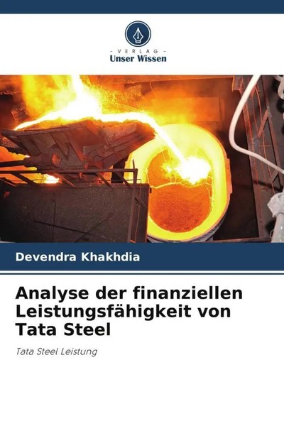 Devendra Khakhdia | Analyse Der Finanziellen LeistungsfäHigkeit Von Tata Steel-image