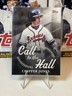 2025 Topps Series 1  CHIPPER JONES  Call To The Hall  #CTH-2 Atlanta Braves