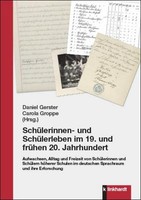 SchüLerinnen- Und SchüLerleben Im 19. Und FrüHen 20. Jahrhundert Daniel Ger