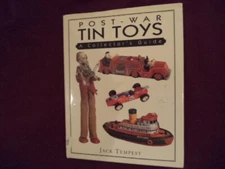 Tempest, Jack. Post-War Tin Toys. A Collector's Guide.  1998. Illustrated in bla
