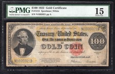FR. 1215 1922 $100 ONE HUNDRED &ldquo;BENTON&rdquo; GOLD CERTIFICATE NOTE PMG FINE-15
