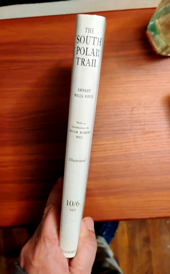 THE SOUTH POLAR TRAIL The Log of ERNEST MILLS JOYCE  Ltd. Ed. reprint 38/300 HTF - Image 2 of 4
