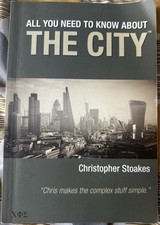 Christopher Stoakes All You Need To Know About The City (Paperback)