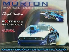 VRHTF ADRL MORTON BROTHERS./ELIJAH MORTON EXTREME PRO STOCK MUSTANG HAND OUT