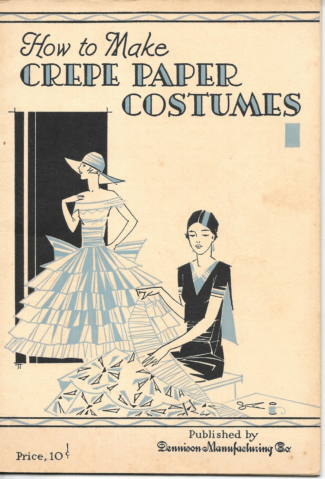 How to Make Crepe paper Costumes Third edition 1930 Dennison Mfg