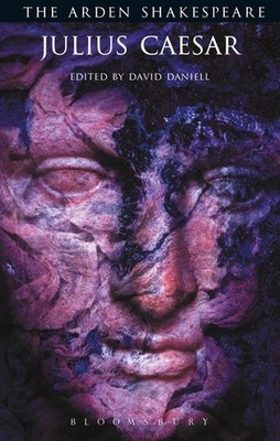 Julius Caesar: Third Series: Notes, Commentary, Contexts and Introduction (