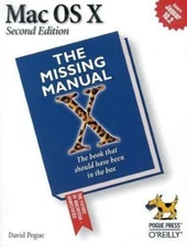 Mac OS X: The Missing Manual by Pogue, David