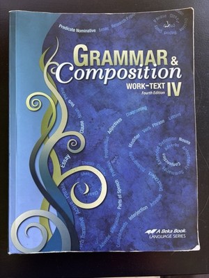 Abeka Grammar & Composition IV Student Workbook 4th Edition