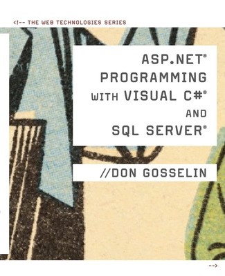 ASP . NET Programming with C# and SQL Server by Don...
