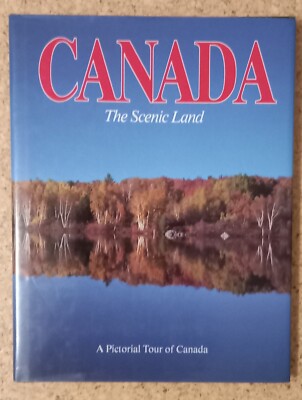 Canada The Scenic Land, Richard Wright  1984 Bildband Kanada   top Zustand 