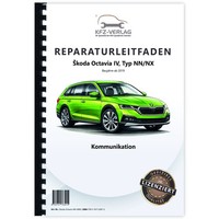 Skoda Octavia Typ NN Ab 2019 Radio Navigation Kommunikation Reparaturanleitung