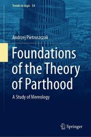 Foundations Of The Theory Of Parthood Andrzej Pietruszczak