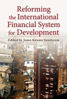 Reforming the International Financial System for Development (Initiative for Pol