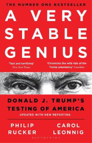 Philip Rucker Carol D. Leonnig A Very Stable Genius (Tascabile)