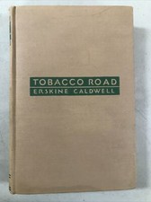 Tobacco Road by Erskine Caldwell 1932 Hardcover No Dust Jacket Grosset Dunlap