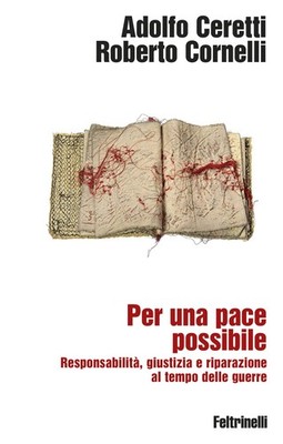 Roberto Cornell Per una pace possibile. Responsabilità, giustizia e  (Paperback)
