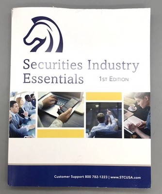 Securities Industry Essentials 1st Edition STC (SIE) 1st Edition *Acceptable*