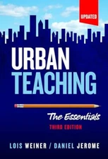 Urban Teaching: The Essentials, Daniel Jerome
