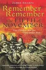 REMEMBER, REMEMBER THE FIFTH OF NOVEMBER By James Sharpe *Excellent Condition*