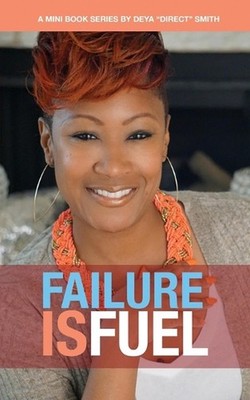 Failure Is Fuel by Deya Direct Smith (English) Paperback Book