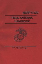 MCRP 6-22D FIELD ANTENNA HANDBOOK
