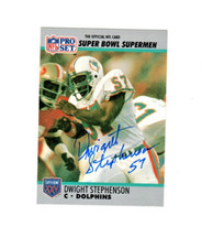 Dwight Stephenson Miami Dolphins signed autographed 1990 Pro Set football card f