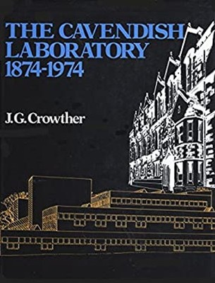 The Cavendish Laboratory Hardcover J. G. Crowther