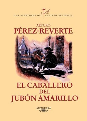 El Knight De Jubon Yellow (Abenteuer von Captain Alatriste)