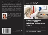 Estudio De Caso Del Programa Tdps - SimulacióN De Control De Calderas Andrade